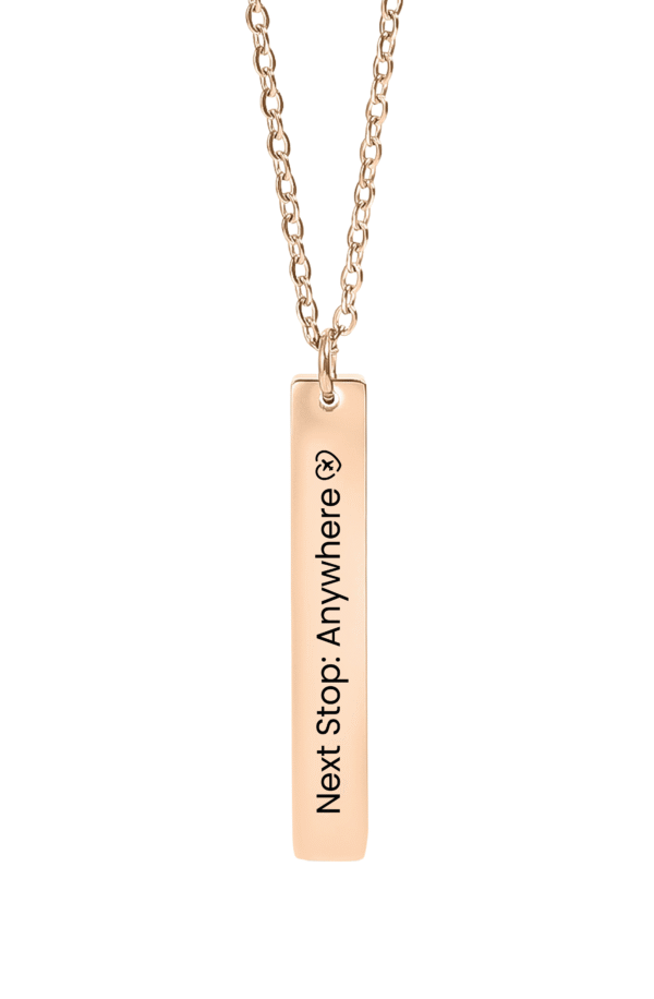 "Next Stop: Anywhere” Engraved Bar Necklace